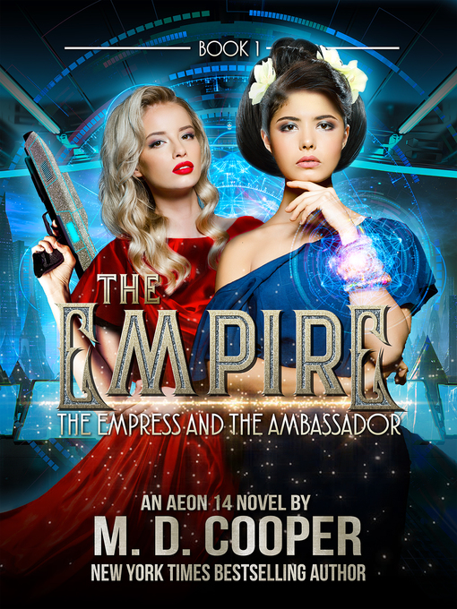 Title details for The Empress and the Ambassador by M. D. Cooper - Available